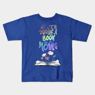 Never judge a book by its movie - blue Kids T-Shirt